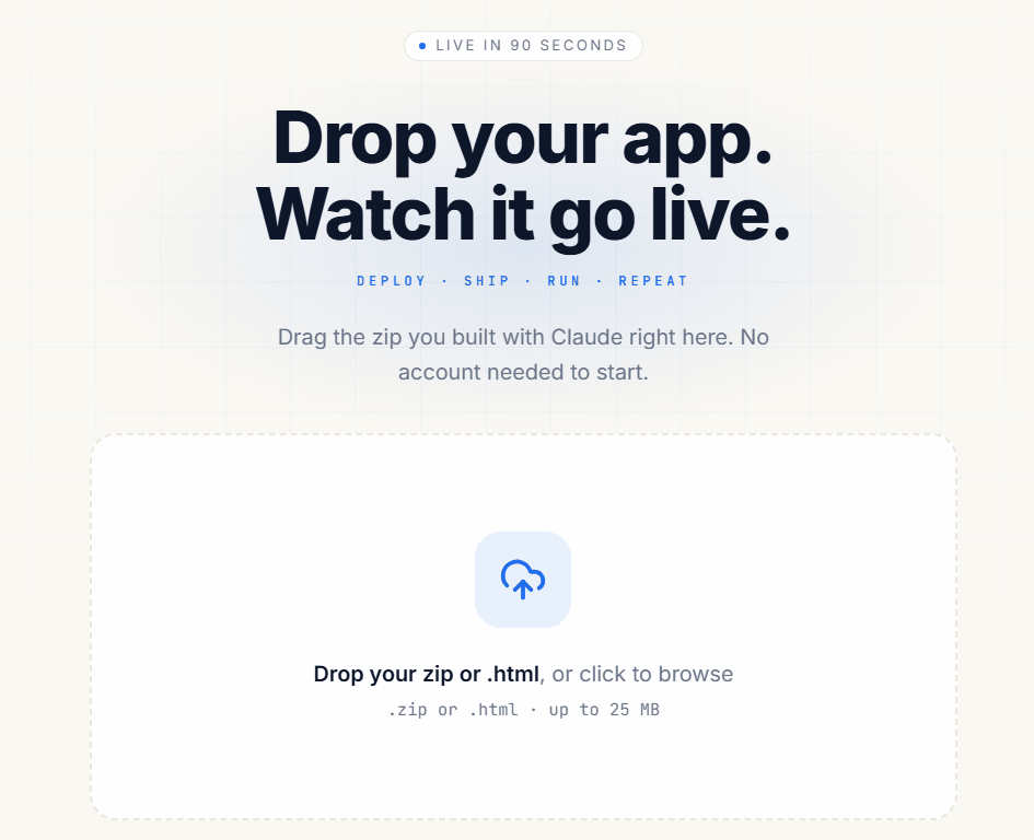 Drop a zip, get a live URL in 90 seconds